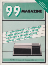 99 MAGAZINE. Numéro 3. Trimestriel. Décembre 1983. (pour TI-99/4A)