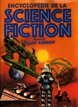 HOLDSTOCK, Robert (dir.) ; ASIMOV, Isaac (préface) Encyclopédie de la Science-fiction. CIL Éditions, Paris, 1980 (illustré)