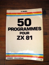ISABEL, Guy. 50 programmes pour le ZX81. Micro-systèmes ETSF / Collection Poche informatique, Paris, 1984