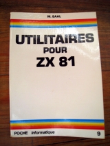 SAAL, Marc. Utilitaires pour ZX81. Micro-systèmes ETSF / Collection Poche informatique, Paris, 1984