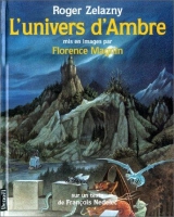 L\'Univers d\'Ambre. Texte de François Nédelec. Ill. de Florence Magnin. Denoël éditeur, 1996.