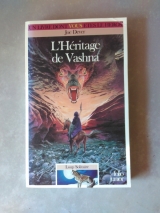 DEVER, Joe. L\'Héritage de Vashna. Loup Solitaire 16. Gallimard / Folio Junior, 1994 (LDVELH)