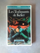 CHAPMAN, Andrew. Les Trafiquants de Kelter. Gallimard / Folio junior, Défis fantastiques 15, 1986 (LDVELH).