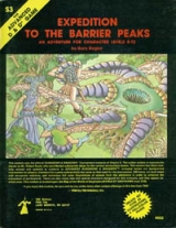 Dungeon Module S3 Expedition to the Barrier Peaks by Gary Gygax. An adventure for Characters Levels 8-12. TSR Inc, 1980